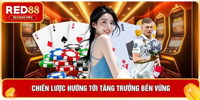 Chiến lược hướng tới tăng trưởng bền vững