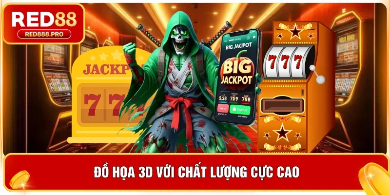 Đồ họa 3D với chất lượng cực cao